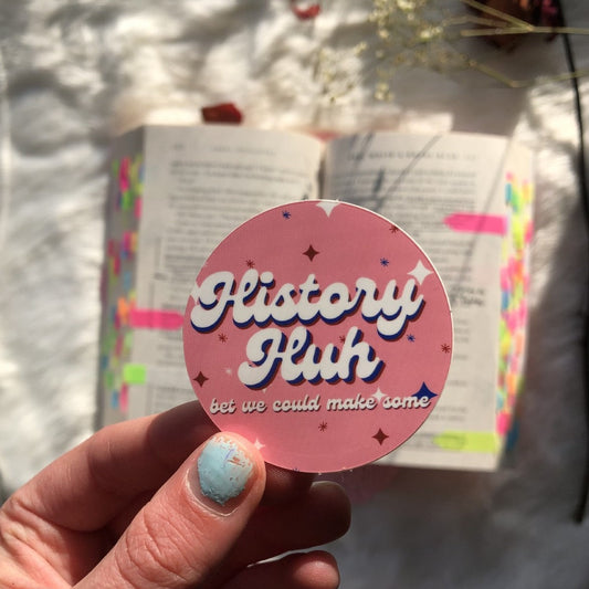 History Huh | 2x2 Sticker